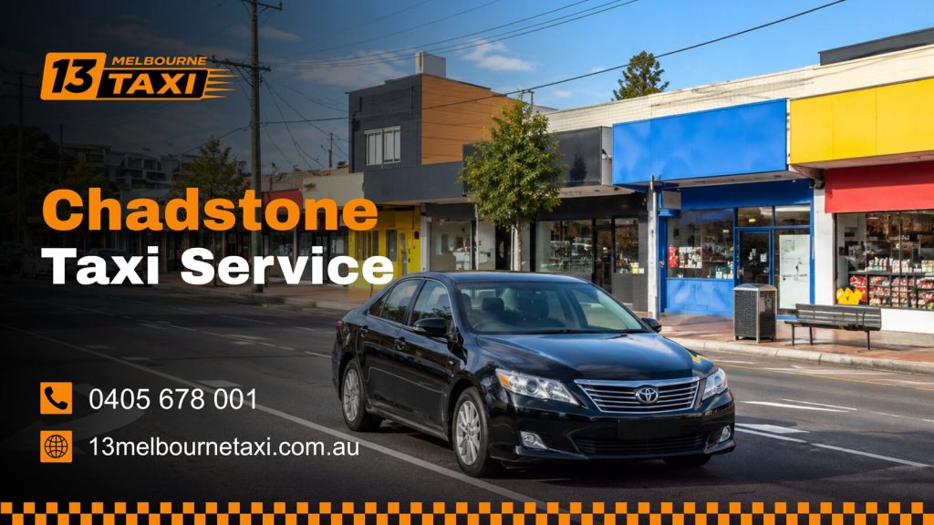 Taxi service in Chadstone