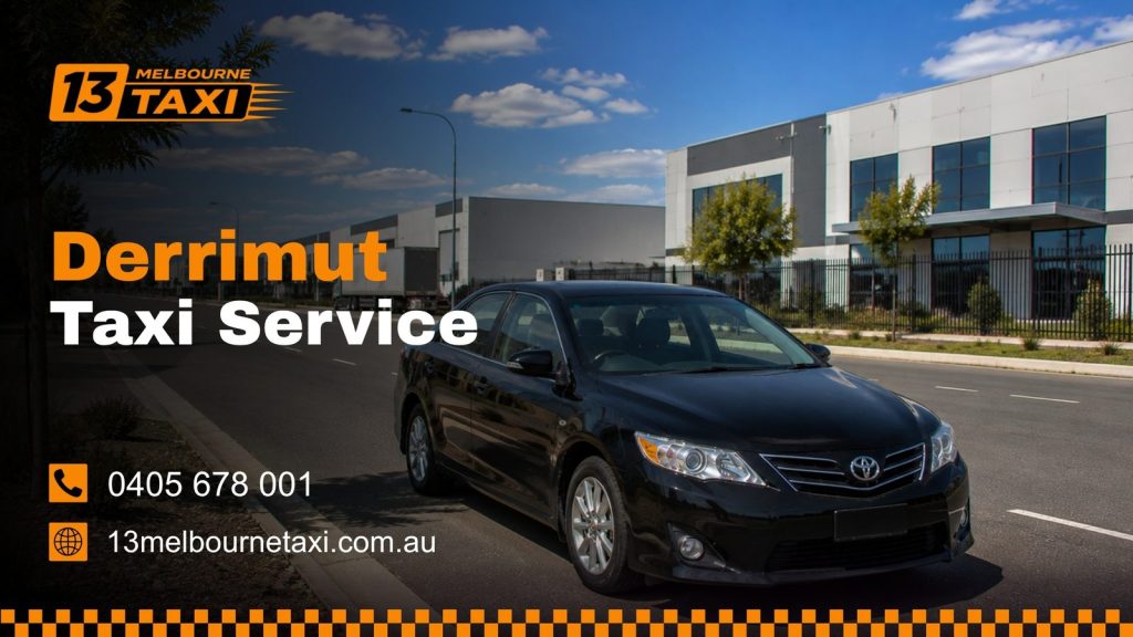 Taxi service in Derrimut
