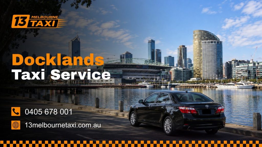 Taxi service in Docklands