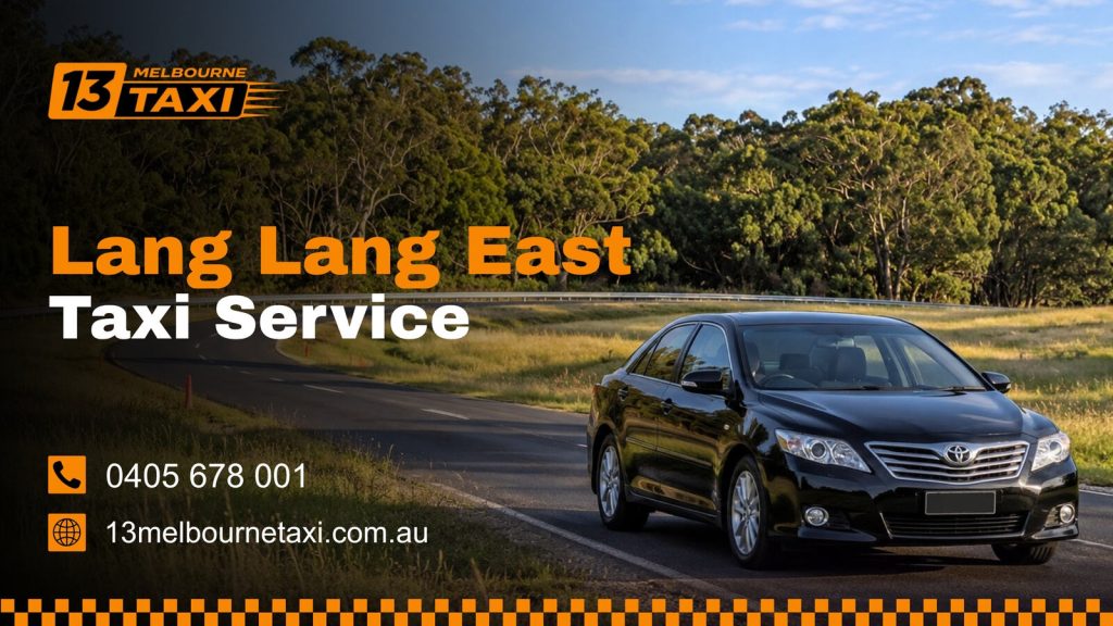 Taxi service in Lang Lang East