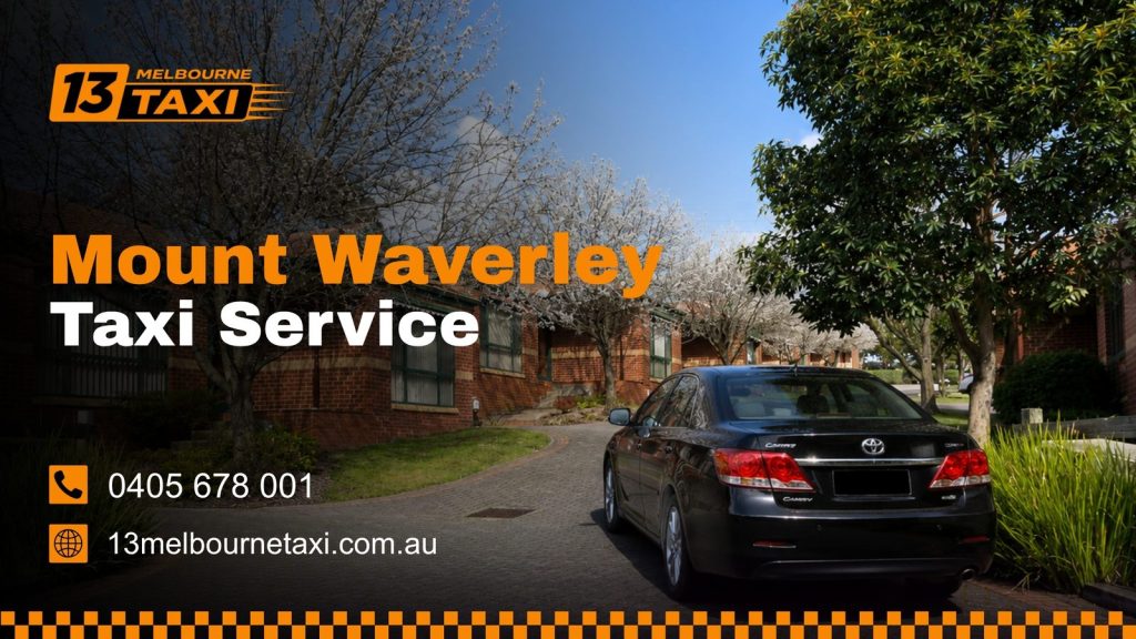 Taxi service in Mount Waverley