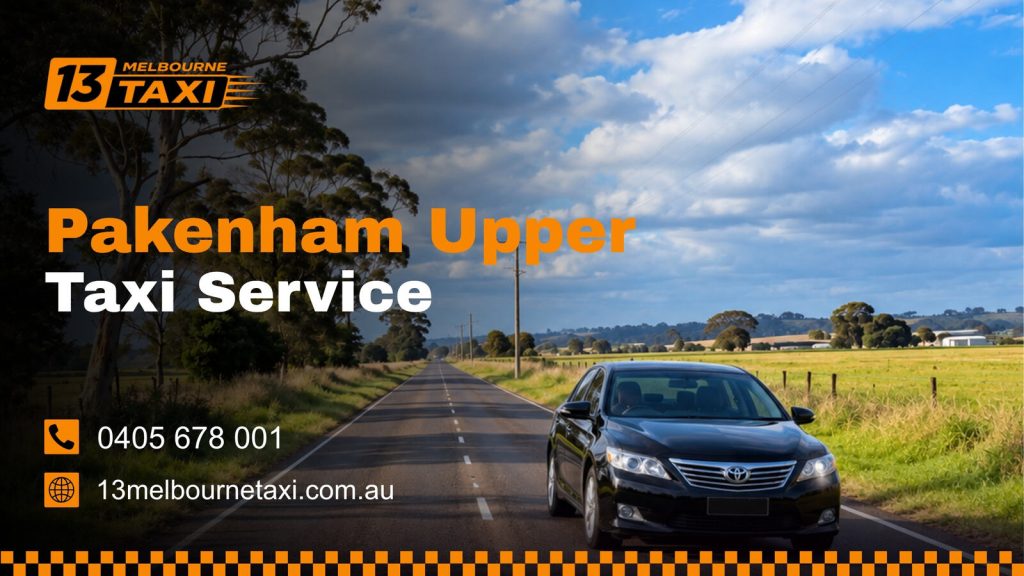 Taxi service in Pakenham Upper