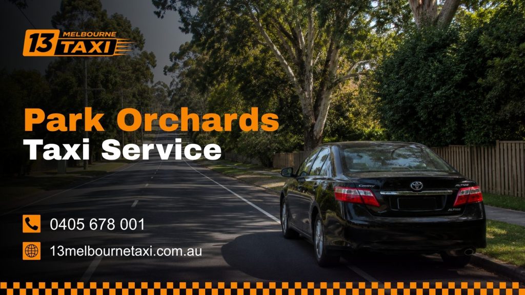 Taxi service in Park Orchards