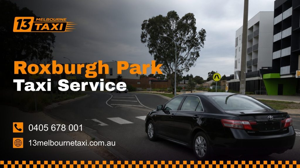 Taxi service in Roxburgh Park