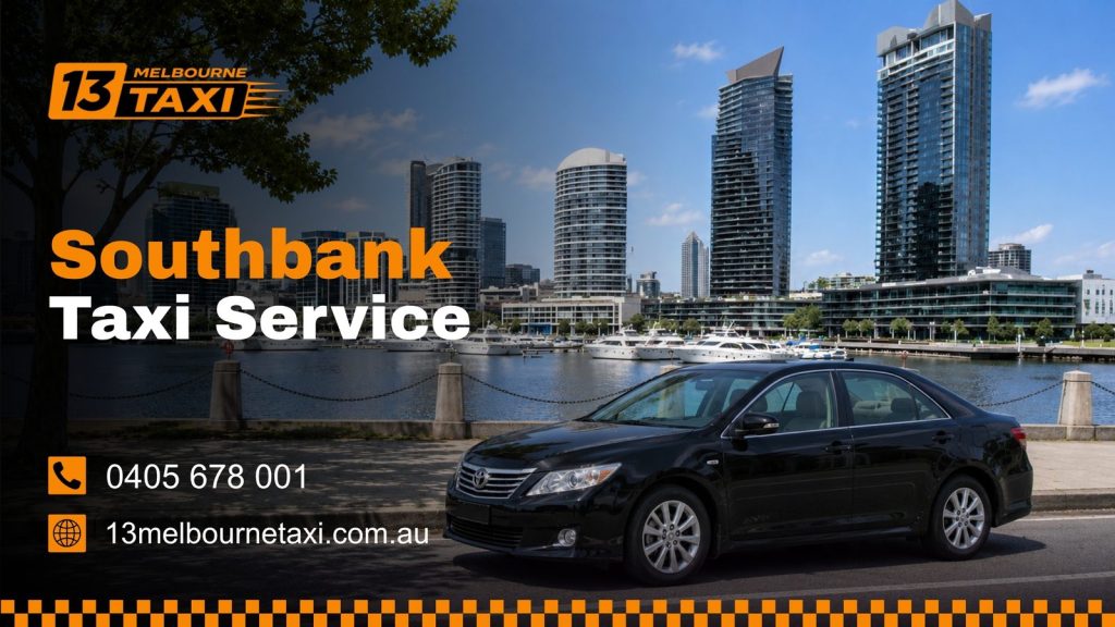Taxi service in Southbank